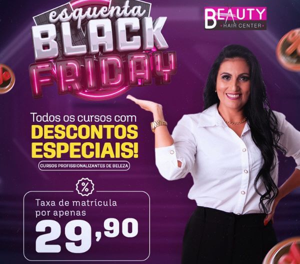 Esquenta Black Friday Beauty Hair Center